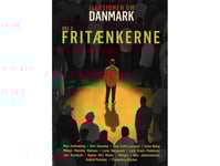 Illusionen Om Danmark - Del 3 - Fritänkarna | Flemming Blicher, Max Schmeling, Kim Skovsby, Lisa Sofia Larsson, Lene Bang, Mikkel Meinike Nielsen, Lone Nørgaard, Lars Gram Pedersen, Jon Knudsen, Space Girl Music - Megry, Dan Johannesson Och Andrei F