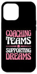 iPhone 14 Pro Max Coaching Teams Supporting Dreams Baseball Player Coach Case