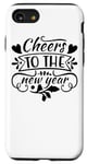 iPhone SE (2020) / 7 / 8 Cheers To The New Year - Funny New Year's Eve Case