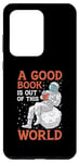 Coque pour Galaxy S20 Ultra Good Book Is Out Of This World Astronaute Moon Space Bookworm