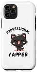 iPhone 11 Pro Professional Yapper, Funny Professional Yapper Kawaii Cat Case