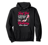 July Girl Stepping into My Birthday Like a Boss Shoes Gifts Pullover Hoodie