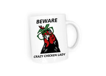 Beware Crazy Chicken Lady 11oz Mug