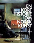 Andreas Kolle - En kort historie om norsk kunst Bok
