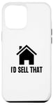 Coque pour iPhone 12 Pro Max Je vendrais cet agent immobilier, une maison et un logement
