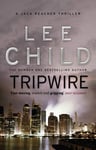 Lee Child - Tripwire (Jack Reacher 3) Bok