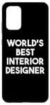 Coque pour Galaxy S20+ Meilleur designer d'intérieur au monde - Drôle