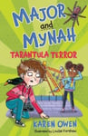 Karen Owen - Major and Mynah: Tarantula Terror Bok