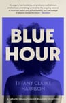 Tiffany Clarke Harrison - Blue Hour Bok