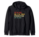 It's Me Hi I'm The Forester It's Me Funny Vintage Zip Hoodie