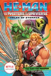 Gregory Mone - He-Man and the Masters of Universe: The Hunt for Moss Man (Tales Eternia Book 1) Bok