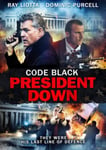 - Code Black: President Down DVD