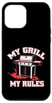 iPhone 15 Pro Max My Grill, My Rules Grilling Chef Meat Lover BBQ Smoking Cook Case