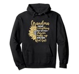 Funny Mother's Day Grandma Can Make Up Something Real Fast Pullover Hoodie
