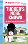 Mari Bolte - Tucker’s Nose Knows An Allergen Detection Dog Graphic Novel Bok