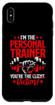 iPhone XS Max You're The Victim Fitness Workout Gym Weightlifting Trainer Case