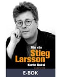 Min vän Stieg Larsson, E-bok