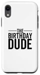 Coque pour iPhone XR The Birthday Dude Happy Anniversary Party pour garçon