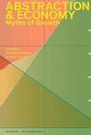 Eva Maria Stadler - Abstraction & Economy Myths of Growth Bok