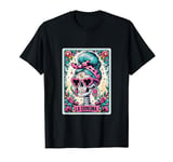 Tarot Card La Chingona Halloween Skeleton Skuull Magic T-Shirt