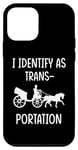Coque pour iPhone 12 mini Je m'identifie comme un cheval et une poussette Transport