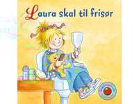 Snip Snap Snude: Laura Skal Til Frisør - Kolli Á 12 Stk. - Pris Pr. Stk. Ca. Kr. 14,95 | Liane Schneider | Språk: Danska