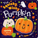 Rosie Greening - The Squishy, Wishy Pumpkin Bok