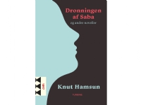 Dronningen af Saba og andre noveller | Knut Hamsun | Språk: Danska