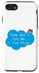 iPhone SE (2020) / 7 / 8 Flow Don't Run Me. I Run Flow. System Admin Administrator IT Case