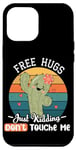 iPhone 14 Plus Retro Vintage Free Hugs Just Kidding Don't Touche Me Case
