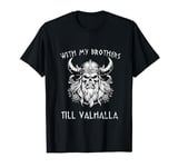 Odins Brothers Valhalla Warrior Gym Viking Beard Axes Runes T-Shirt