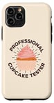 iPhone 11 Pro Professional Cupcake Lover Tester Muffins Baking Team Case