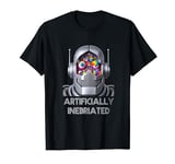 Funny AI Artificially Inebriated Drunk Robot Stoned Tipsy T-Shirt