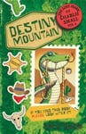 Nick Ward - The Lost Diary of Charlie Small Volume 4 Destiny Mountain Bok
