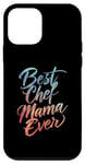 Coque pour iPhone 12 mini Best Chef Mama Ever – Vintage Chef Cook Lover Mother's Day