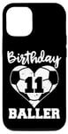 iPhone 12/12 Pro 11th Birthday Baller Funny 11 Year Old Soccer Case