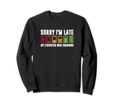 Sorry I'm Late My E-Scooter Was Charging, Electric Scooter Sweatshirt