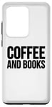 Coque pour Galaxy S20 Ultra Coffee Book Reader Funny - Coffee And Books