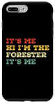 iPhone 7 Plus/8 Plus It's Me Hi I'm The Forester It's Me Funny Vintage Case
