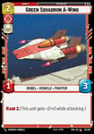 Star Wars: Unlimited Löskort: Spark of Rebellion: Green Squadron A-Wing (Foil)