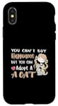 iPhone X/XS You Can't Buy Happiness But You Can Adopt A Cat Case