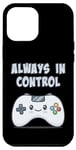 Coque pour iPhone 15 Pro Max Always In Control Kawaii Controller Lecteur de jeu vidéo