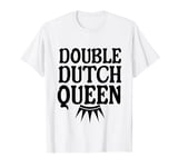 Double Dutch Queen jump rope master T-Shirt