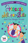 Julia Donaldson - Princess Mirror-Belle and the Magic Shoes Bok
