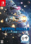 Switch R-TYPE FINAL 2 Limited Edition Software + Metal Earth R-9A Figure Japan