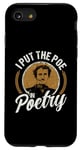 iPhone SE (2020) / 7 / 8 I put the Poe in Poetry Case