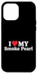 iPhone 12 Pro Max I love my Smoke Pearl Funny Case