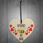Be Mine - Plaque Valentines Day Gift Girlfriend Couples Love Poem Hearts Wood