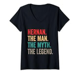Womens Hernan The Man The Myth The Legend Funny Man Gift Hernan V-Neck T-Shirt
