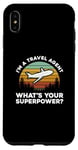 Coque pour iPhone XS Max Je suis une agence de voyages. Quel est ton super pouvoir ?